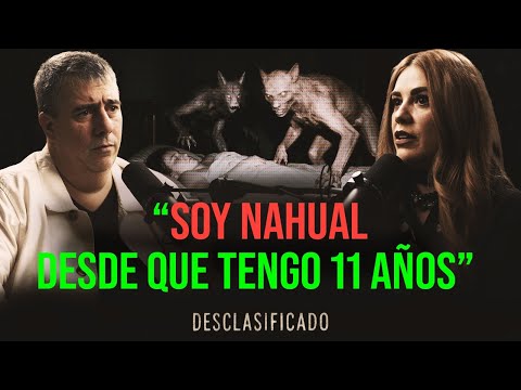 "I am a NAHUAL, I discovered it as a CHILD" | DECLASSIFIED PODCAST