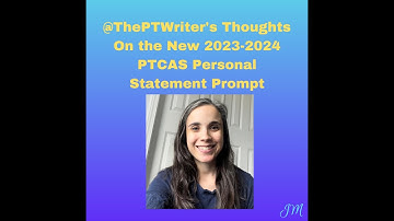 New PTCAS Essay Prompt for 2023-2024