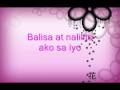 Fated to love you tagalog i love him 99 times tagalog version balisaangel macatuno lyrics