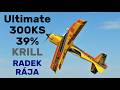 Ultimate 300KS MK2 39% KRILL AIRCRAFT | RADEK RÁJA | RC aerobatics | 4K | Syrovice 2026