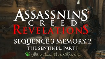 AC Revelations - Sequence 3 Memory 2 - The Sentinel, Part I - 100% Sync - Walkthrough