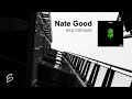 Nate Good - Bad Dreams (Prod. Ocean)