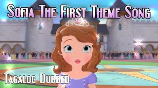 Sofia The First - Theme Song Tagalog/Filipino Version (WITH SUBTITLES)