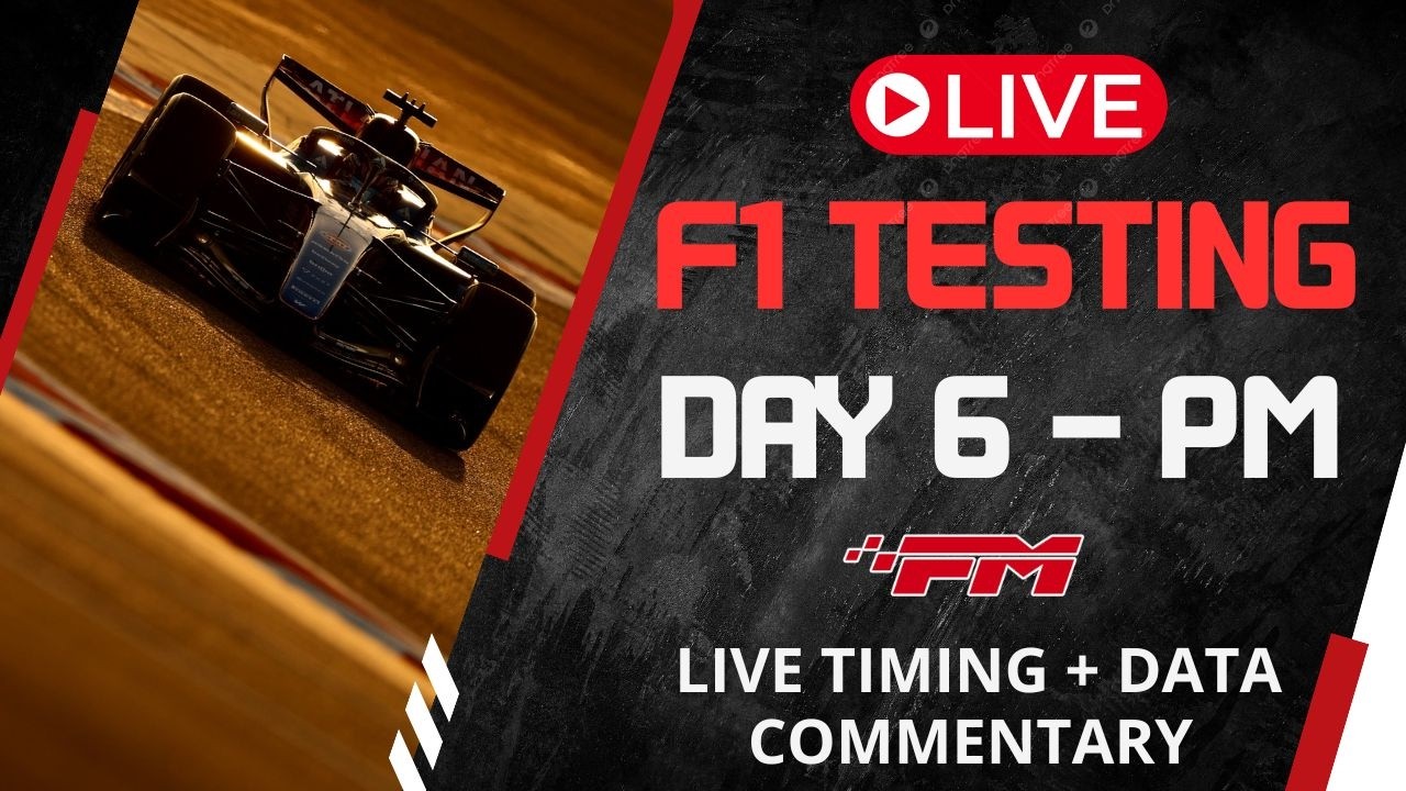 🔴 F1 2026 Bahrain Testing LIVE - Day 6, PM SESSION | Timing & Telemetry + Live Updates