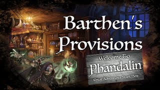 D&D Ambience  [PHA]  Barthen's Provisions