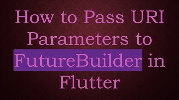 How to Pass URI Parameters to FutureBuilder in Flutter