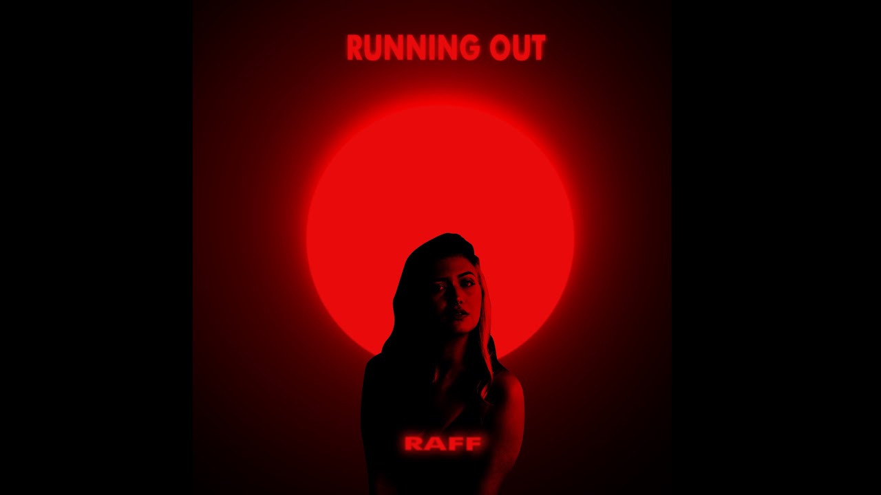 RAFF - Running Out - YouTube