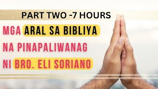 Mga Aral sa Bibliya na Pinapaliwanag ni Brother Eli Soriano -Part 2