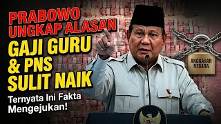 Prabowo Reveals Why Teacher and Civil Servant Salaries Are Hard to Raise...!