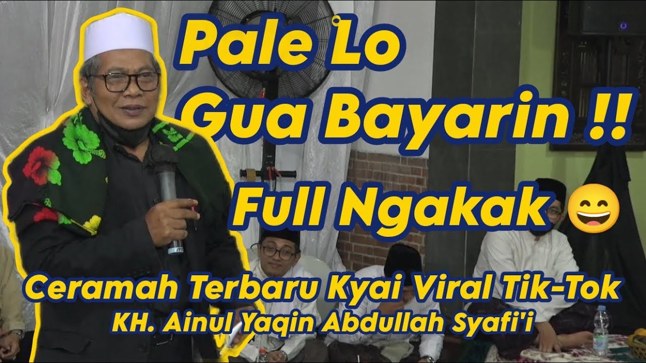 🔴 KH. Ainul Yaqin Abdullah Syafi'i ( Ramadhan Sebentar Lagi )