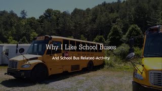 Why I Like School Buses And School Bus Activity With Inspiration For The Channel