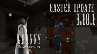 Granny Reawakening 1.18.1 New Easter Update Full Gameplay!! [New Rabbit Enemy]