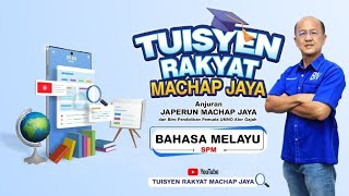 07. BAHASA MELAYU SPM - PECUTAN TERAKHIR SPM 2021