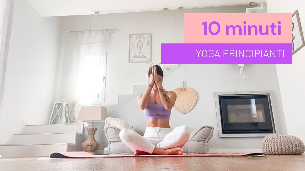 yoga principianti 10 minuti - YouTube