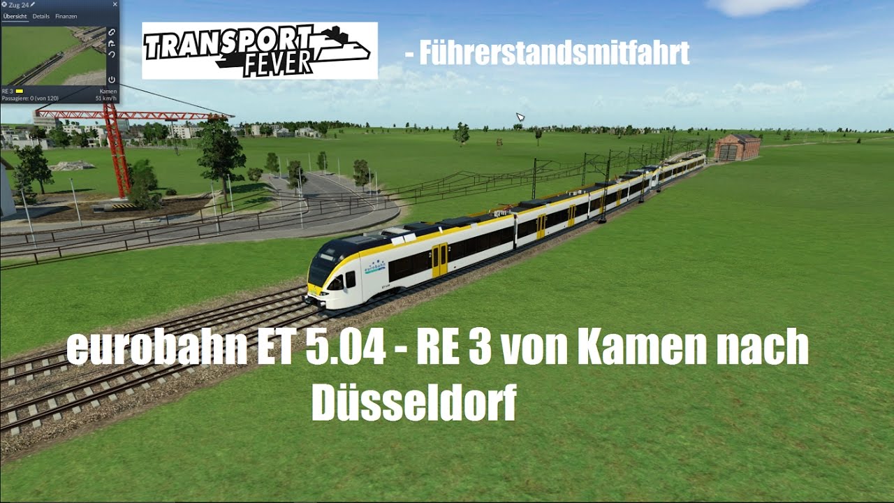 Transport Fever World Mitfahrt Eurobahn Et 5 04 Re 3 Mitfahrt Von Kamen Nach Dusseldorf By Majuen