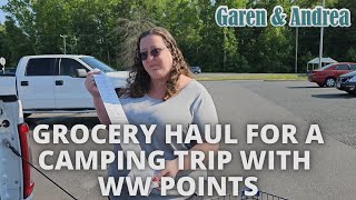 A Pre-Camping Grocery Haul with WW Points Listed For Personal #WeightLoss. by Garen & Andrea 272 views 11 months ago 11 minutes