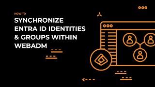 Synchronize Entra ID identities and groups within WebADM  | OpenOTP Full Tutorial