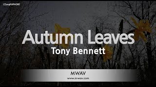 Tony Bennett-Autumn Leaves (Edit Ver.) (Karaoke Version)