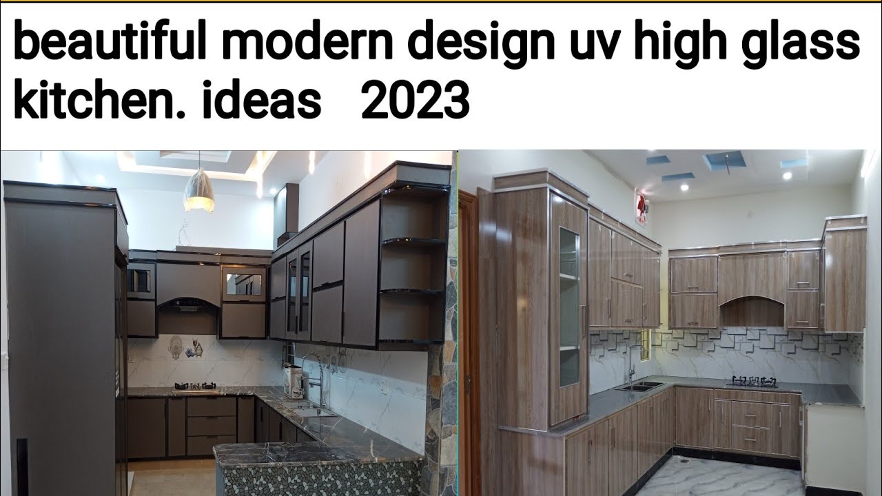 Kitchen design 2023 | Beautiful uv kitchen design in Pakistan | Kitchen design ideas. - YouTube