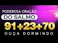 [🙏OUÇA DORMINDO!] SALMOS 23 SALMO 91 SALMO 70 SALMO 121 : 12 HORAS COM OS MELHORES SALMOS