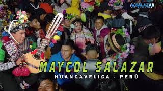 MAYCOL SALAZAR 2021 /////// HUANCAVELICA - PERÚ