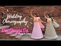 Wedding choreography  bride dance  din shagna da  phillauri  mansi and dimpy
