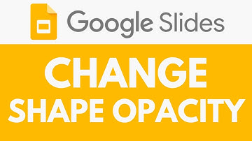How To Change Opacity of Shape in Google Slides | Modify Shape Transparency | Google Slides Tutorial