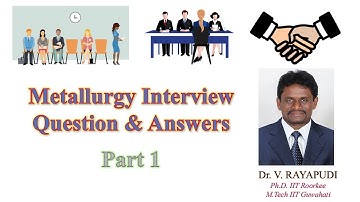 Metallurgy Interview Questions, Part 1 #metallurgy #chemistry #chemical #extraction #interview