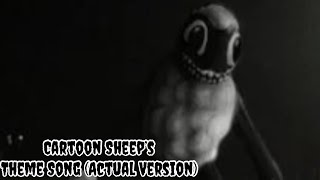 Cartoon Sheep’s Theme Song (Actual Version)