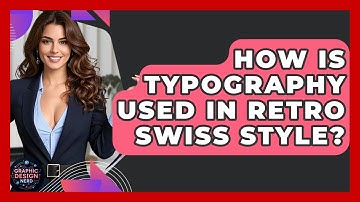 How Is Typography Used In Retro Swiss Style? - Graphic Design Nerd