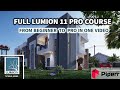 FULL LUMION 11 PRO COURSE- BEGINNER TO PRO - ONE VIDEO🎯 FULL EXTERIOR RENDER TUTORIALS