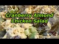 Delicious Cranberry Almond Chicken Salad - Twisted Mikes