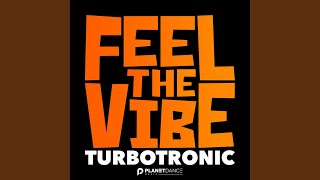 Feel The Vibe