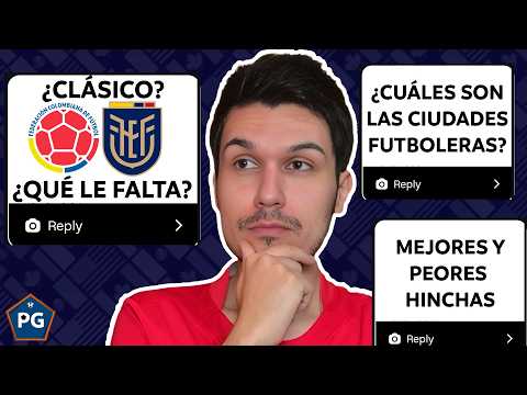 Classic? Ecuador vs Colombia? 🔥Which are the most unbearable fans?🔥World Cup: China and Australia?