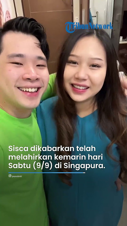 JESS NO LIMIT Resmi Jadi Ayah, Sisca Kohl Lahirkan Anak Pertama di Singapura, Beri Nama Ini