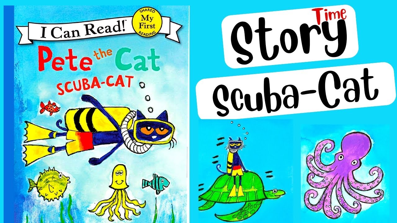 Pete the Cat | Scuba-Cat | I can read! | Learn English through story ...