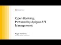 Open banking, powered by Apigee API Management