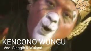 Kencono Wungu||Campursari||Voc.Singgih&Wuland (OFFICIAL MUSIC)