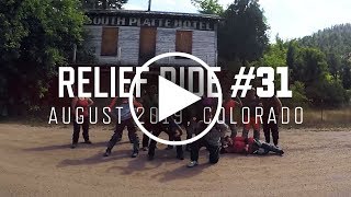 Relief Ride 31 | August 2019 | Colorado