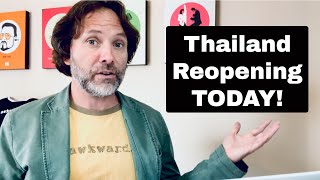 THAILAND REOPENING TODAY (Big News in Bangkok) - 60 Seconds in Thailand