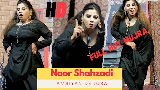 Noor Shahzadi || Ambiyan De Jora Jawan Ho Gya || Live Mujra Dance 2023 || Mujra Point !