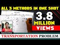 Transportation problem||vogel's approximation[VAM]|Northwest corner||Least cost||Using Simple Method