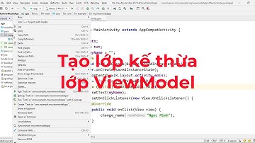 Lớp ViewModel trong Android