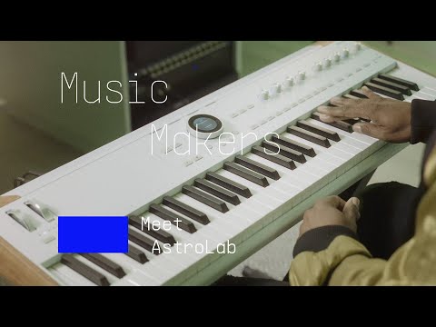 Arturia Exclusive | Music makers meet AstroLab