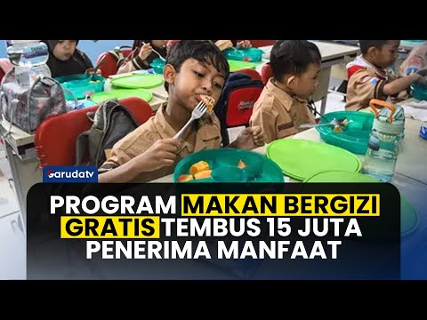 Program Makan Bergizi Gratis Tembus 15 Juta Penerima Manfaat | HIGHLIGHT NEWS