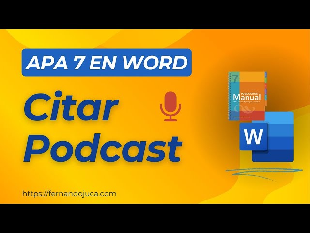 Cómo Citar Podcasts en APA 7ma Edición | Guía Completa Paso a Paso