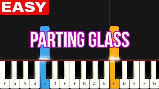 The Parting Glass (Traditional Scottish) | EASY Piano Tutorial for Beginners
