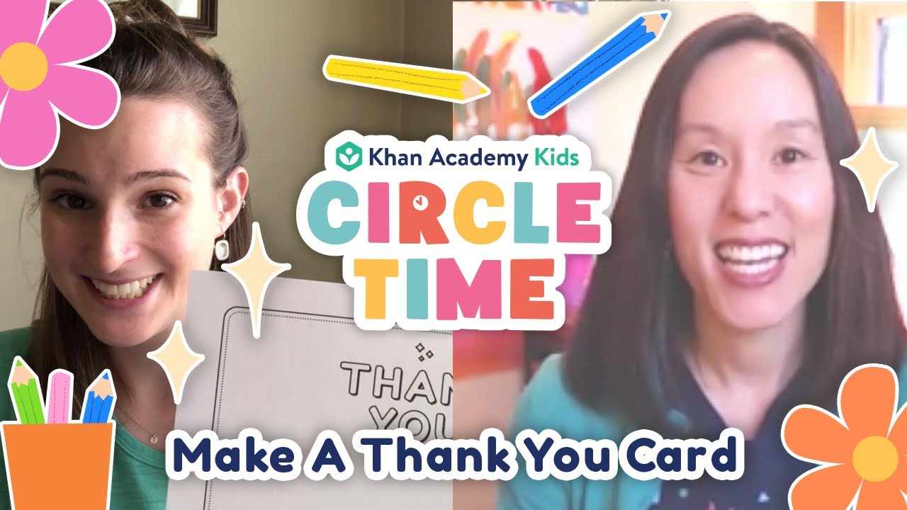 Make A Thank You Card | Arts & Crafts for Kids | Circle Time with Khan Academy Kids