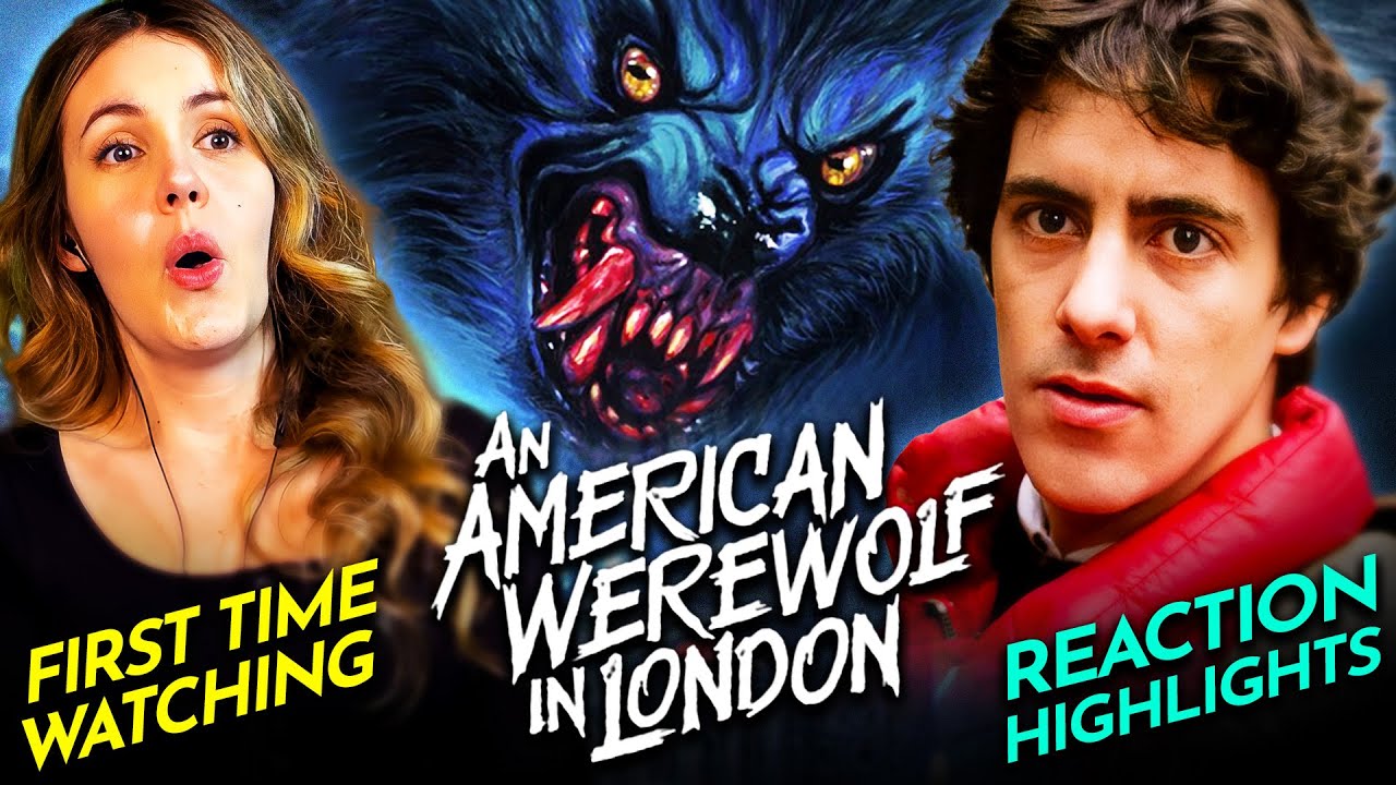 Cami's AN AMERICAN WEREWOLF IN LONDON (1981) Movie Reaction FIRST TIME WATCHING - Beaver Moon!