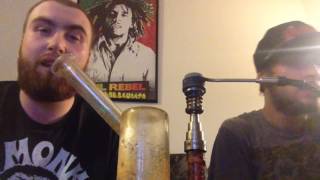 Joined by BigRig Dabers (Fat Dabs!)